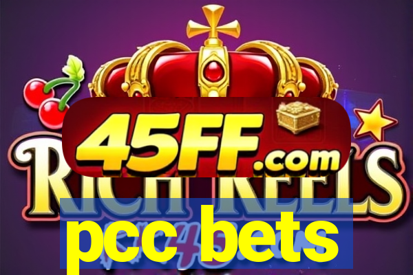pcc bets